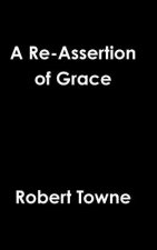 Re-Assertion of Grace