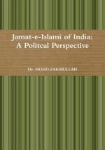 Jamat-E-Islami of India: A Politcal Perspective