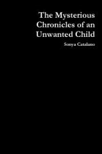 Mysterious Chronicles of an Unwanted Child