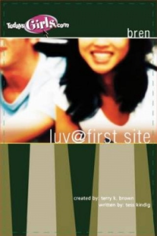 Luv at First Site (Today's Girls Series)