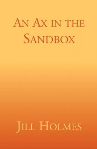 Ax in the Sandbox