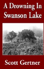 Drowning in Swanson Lake