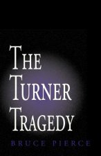 Turner Tragedy