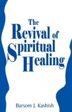Revival of Spiritual Healing