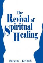 Revival of Spiritual Healing