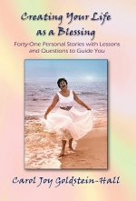 Creating Your Life as a Blessing