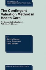 Contingent Valuation Method in Health Care