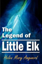 Legend of Little Elk