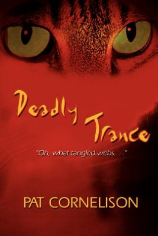 Deadly Trance