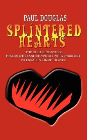 Splintered Hearts