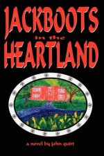 Jackboots in the Heartland