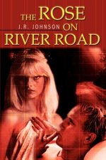 Rose on River Road