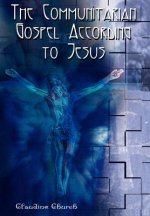 Communitarian Gospel According to Jesus