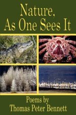 Nature, as One Sees it