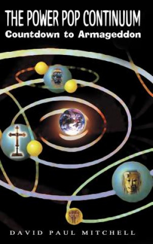 Power Pop Continuum: Countdown to Armageddon