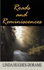 Roads and Reminiscences