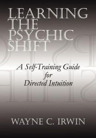 Learning the Psychic Shift