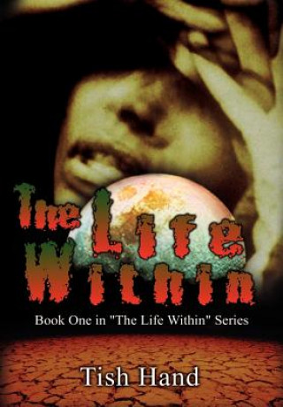 Life within