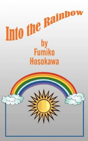 Into the Rainbow