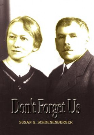 Don't Forget Us