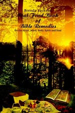 Soul Food Book of Bible Remedies