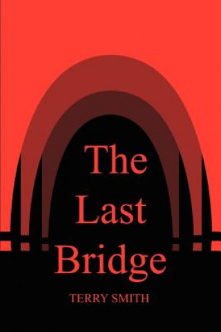 Last Bridge