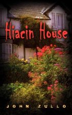 Hiacin House