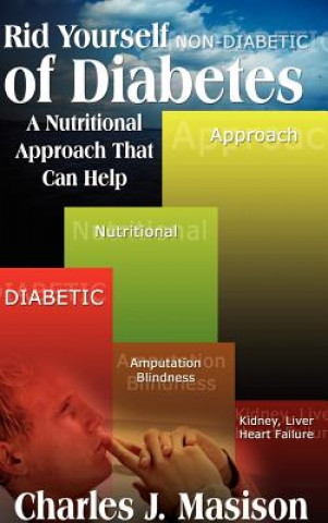 Nutritional Approach That Can Rid You of Diabetes