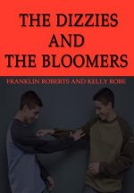 Dizzies and the Bloomers