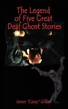 Legend of Five Great Deaf Ghost Stories