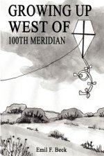 Growing Up West of 100th Meridian