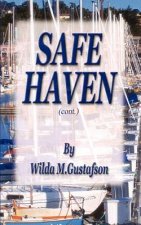 Safe Haven (cont.)