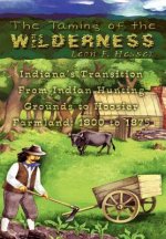 Taming of the Wilderness