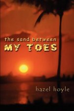 Sand Between My Toes