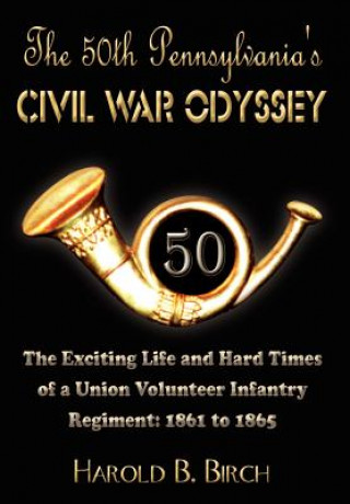 50th Pennsylvania's Civil War Odyssey