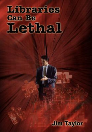 Libraries Can be Lethal