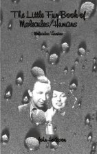 Little Fun Book of Molecules/humans
