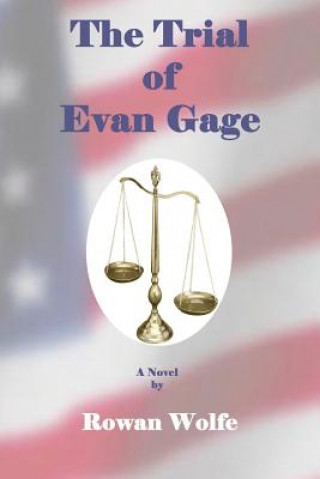 Trial of Evan Gage