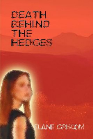 Death Behind the Hedges