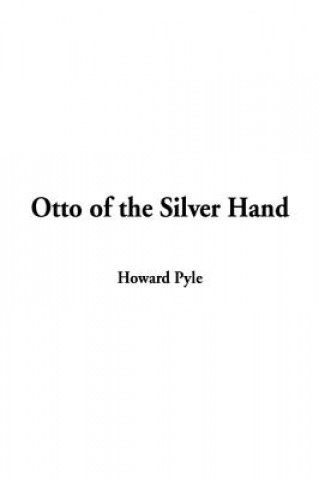 Otto of the Silver Hand