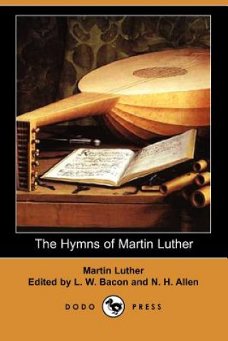 Hymns of Martin Luther