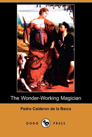 Wonder-Working Magician (Dodo Press)