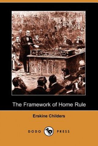 Framework of Home Rule (Dodo Press)