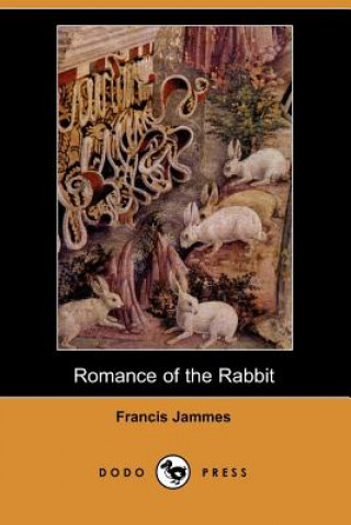 Romance of the Rabbit (Dodo Press)