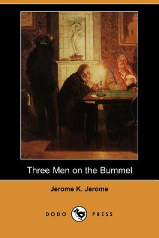 Three Men on the Bummel (Dodo Press)