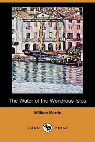 Water of the Wondrous Isles (Dodo Press)