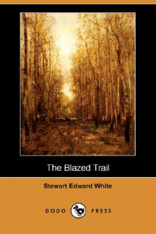 Blazed Trail (Dodo Press)