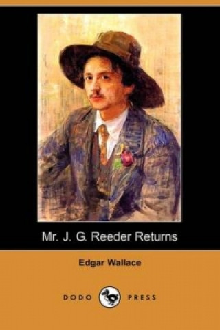 Mr. J. G. Reeder Returns (Dodo Press)