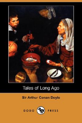 Tales of Long Ago (Dodo Press)
