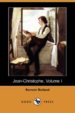 Jean-Christophe, Volume I (Dodo Press)